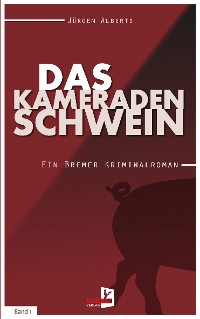 Cover Das Kameradenschwein