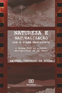 Cover Natureza e naturalização sob a forma mercadoria