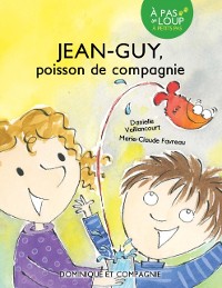 Cover Jean-Guy - Poisson de compagnie - Niveau de lecture 3
