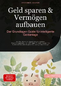 Cover Geld sparen & Vermögen aufbauen: Der Grundlagen-Guide für intelligente Geldanlage