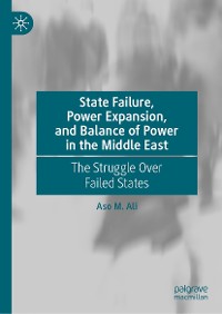 Cover State Failure, Power Expansion, and Balance of Power in the Middle East