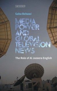 Cover Media Power and Global Television News