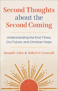 Cover Second Thoughts about the Second Coming