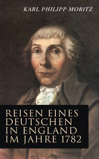 Cover Reisen eines Deutschen in England im Jahre 1782