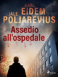 Cover Assedio all''ospedale