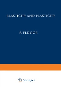 Cover Elasticity and Plasticity / Elastizitat und Plastizitat