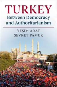Cover Turkey between Democracy and Authoritarianism