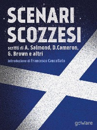 Cover Scenari scozzesi. Voci pro e contro l’indipendenza della Scozia dal Regno Unito