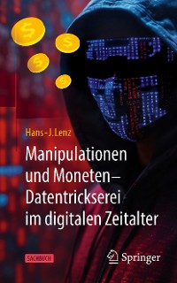 Cover Manipulationen und Moneten – Datentrickserei im digitalen Zeitalter