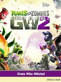 Cover Plants Vs Zombies Garden Warfare 2 Guia Não Oficial