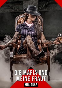 Cover Die mafia und meine frau