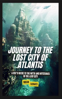 Cover Journey to the Lost City of Atlantis