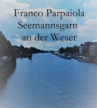 Cover Seemannsgarn an der Weser