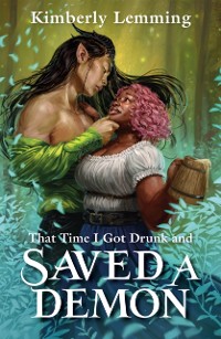 Cover That Time I Got Drunk and Saved a Demon