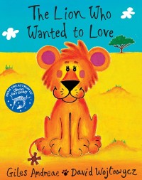 Cover Lion Who Wanted To Love