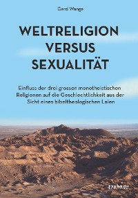 Cover Weltreligion versus Sexualität
