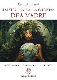 Cover Iniziazione alla Grande Dea Madre