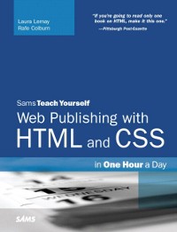 Cover Sams Teach Yourself Web Publishing with HTML and CSS in One Hour a Day