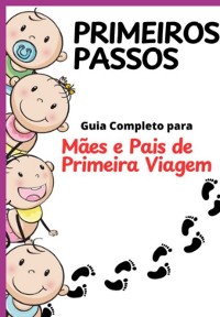 Cover Guia Completo Para Pais De Primeira Viagem