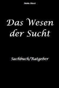 Cover Das Wesen der Sucht