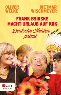 Cover Frank Bsirske macht Urlaub auf Krk