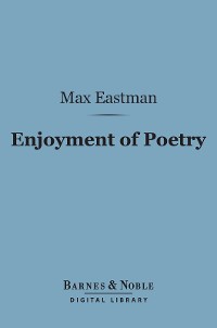 Cover Enjoyment of Poetry (Barnes & Noble Digital Library)
