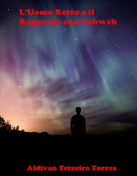 Cover L’Uomo Retto e il Rapporto con Yahweh
