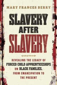 Cover Slavery After Slavery