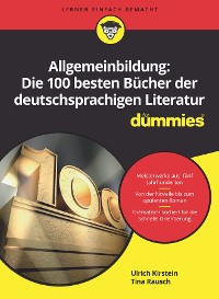 Cover Allgemeinbildung: Die 100 besten Bücher der deutschsprachigen Literatur für Dummies