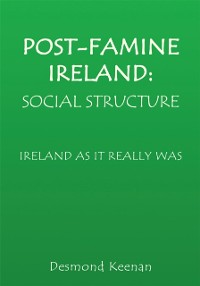Cover Post-Famine Ireland: Social Structure