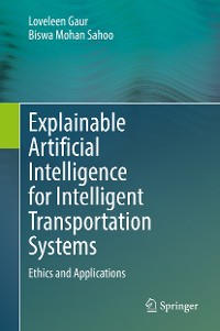 Cover Explainable Artificial Intelligence for Intelligent Transportation Systems