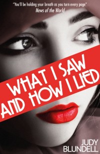 Cover What I Saw and How I Lied
