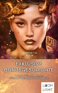 Cover Flame: Kostenlose Bonusgeschichte inklusive XXL-Leseprobe zu "Flame 3: Flammengold und Silberblut"