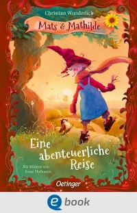 Cover Mats und Mathilde 2. Eine abenteuerliche Reise