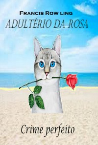 Cover Adultério Da Rosa