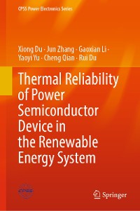 Cover Thermal Reliability of Power Semiconductor Device in the Renewable Energy System