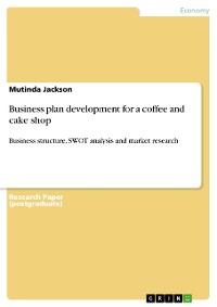 Cover Business plan development for a coffee and cake shop