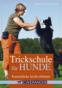 Cover Trickschule für Hunde (mit Videomaterial)