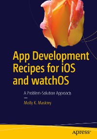 Cover App Development Recipes for iOS and watchOS
