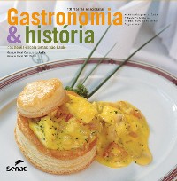 Cover Gastronomia & história dos hotéis-escola Senac São Paulo