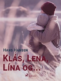 Cover Klás, Lena, Lína og ...