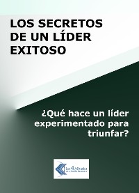 Cover Los secretos de un líder exitoso