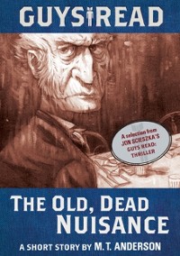 Cover Guys Read: The Old, Dead Nuisance