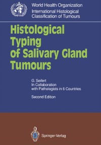 Cover Histological Typing of Salivary Gland Tumours