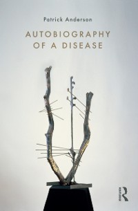 Cover Autobiography of a Disease
