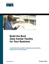 Cover Build the Best Data Center Facility for Your Business