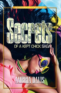 Cover Secrets of a Kept Chick Saga