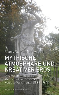 Cover Mythische Atmosphäre und kreativer Eros