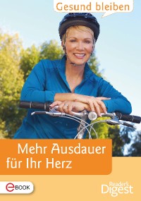 Cover Gesund bleiben - Mehr Ausdauer für Ihr Herz