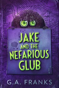 Cover Jake and the Nefarious Glub